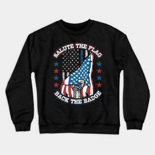 Salute the Flag Back the Badge Crewneck Sweatshirt